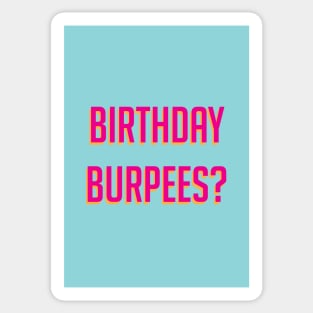 Birthday burpees? Sticker